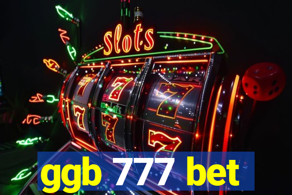 ggb 777 bet